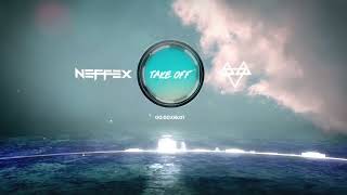 【1 HOUR】NEFFEX - Take Off