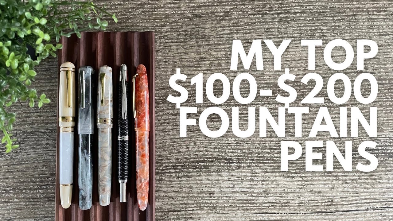 My Favourite Fountain Pens // $100-$200 price range! #fountainpen #fountainpencollection