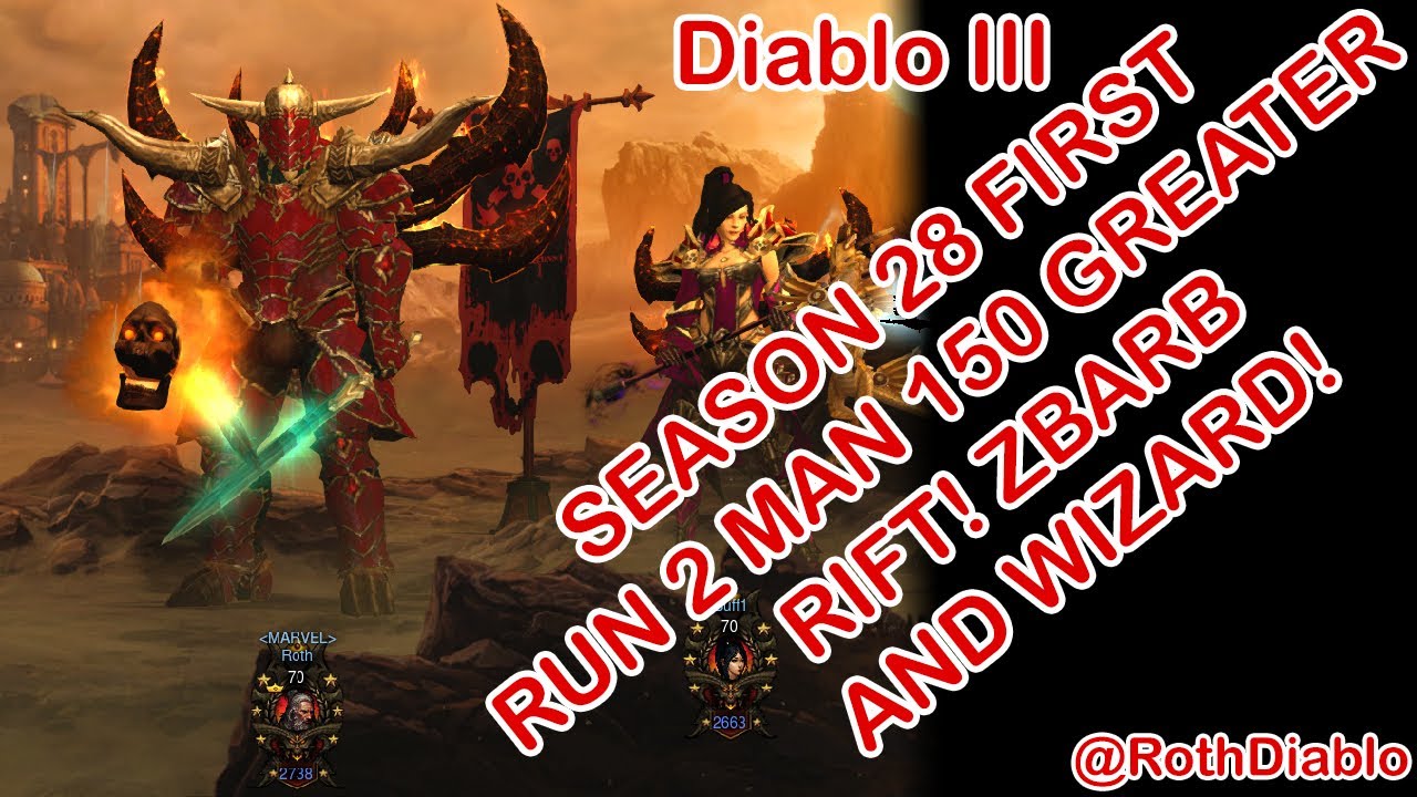 Diablo III Season 28 First Run. 2 man 150 Greater Rift ZBarb and Tal Rasha Comet Wizard. YouTube