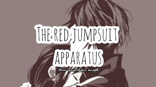 The red jumpsuit apparatus - Your guardian angel (lirik   terjemahan Indonesia)