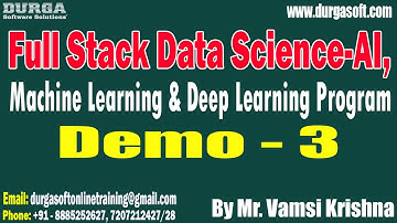 Full Stack Data Science tutorials || Demo - 3 || by Mr. Vamsi Krishna on 30-08-2023 @8:30PM IST