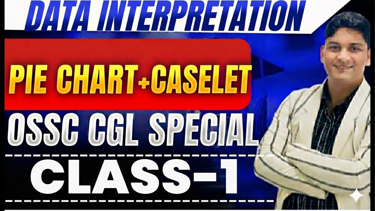 PIE CHART CLASS-1 || OSSC CGL 2026 || BINAYA RANJAN SATPATHY || DATA INTERPRETATION BATCH
