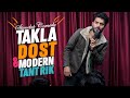 Takla dost  modern tantrik   stand up comedy  aditya mehta