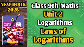 Laws of Logarithms | Class 9 Mathematics | Unit 2 | Sindh Textbook Board | Sarfraz Hussain