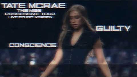 Thumbnail of Tate McRae - guilty conscience - The Miss Possessive Tour (Live Studio Version 2.0)