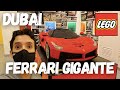 El FERRARI DE LEGO más GRANDE DEL MUNDO - Jugueteria en Dubai