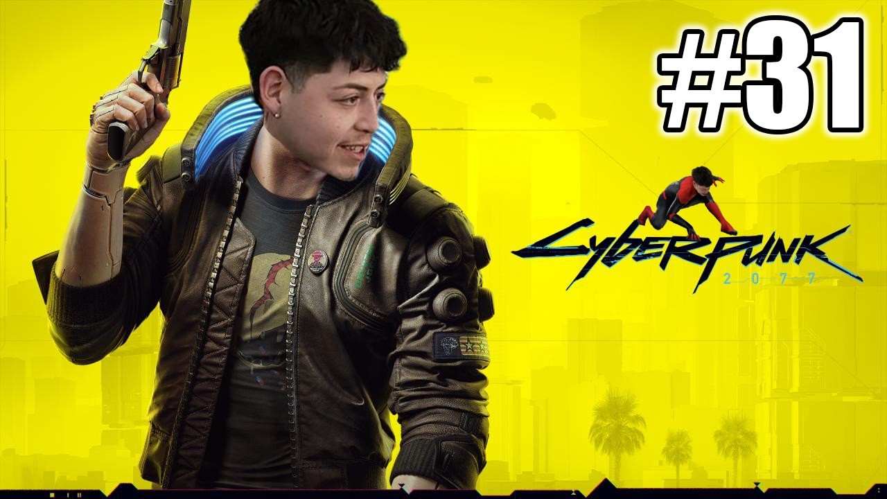 CYBERPUNK 2077 STREET KID GEEKED LETS PLAY! #31 (Back in Night City!)