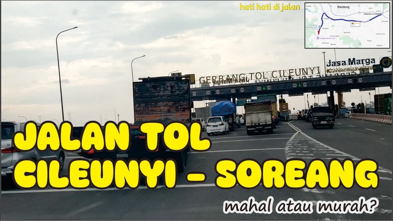 JALAN TOL CILEUNYI - SOREANG BANDUNG