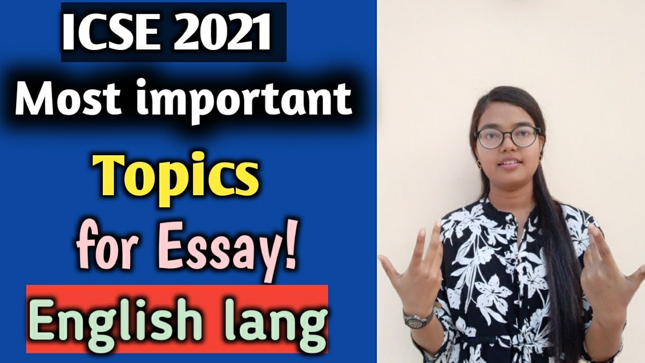 topics for essay 2021