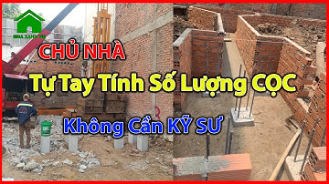 ✅ Chủ Nhà Tự Tay Tính Số Lượng Cọc Móng mà Không Cần Kỹ Sư | Nhà Xanh Việt Nam