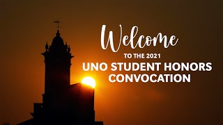 2021 UNO Student Honors Convocation