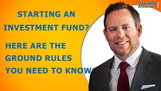 Starting An Investment Fund  Here Are The Ground Rules