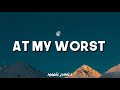 Pink Sweat$ - At My Worst (Lyrics)