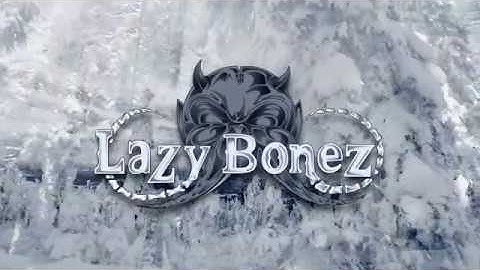 LAZY BONEZ - Calling The Wild