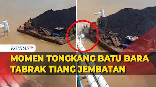 Detik-detik Tongkang Batu Bara Tabrak Tiang Jembatan Batanghari I di Jambi