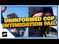 Un-Informed Cop EDUCATED - Intimidation FAIL!