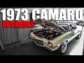 ALREADY UPGRADING THE 73 CAMARO!