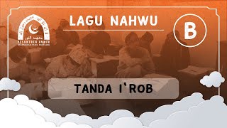 LAGU NAHWU - B. TANDA I'ROB - PESANTREN ANNUR PAKIS