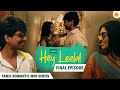 Hey Leela - Final Episode | Tamil Romantic Web Series | ft. Shirley, Vaibhav | JFW Originals | 4K