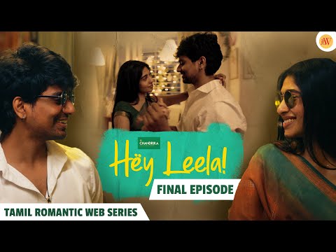 Hey Leela - Final Episode | Tamil Romantic Web Series | ft. Shirley, Vaibhav | JFW Originals | 4K thumbnail