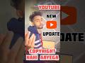 YouTube New Update 2025: Copyright Ka Naam Ab Content Detection! 🚨 Creators Must Watch #shortsfeed