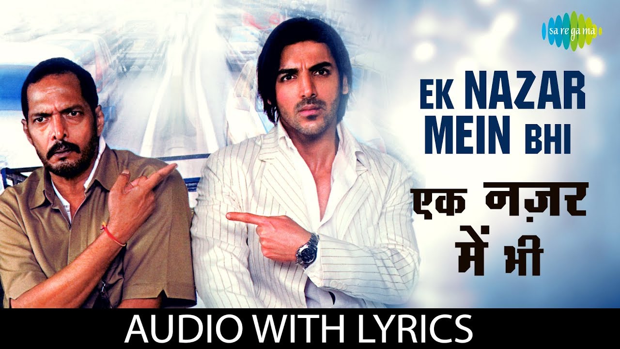 Ek Nazar Mein Bhi with lyrics        KK Sunidhi Chauhan  Taxi No 9211 John Abraham