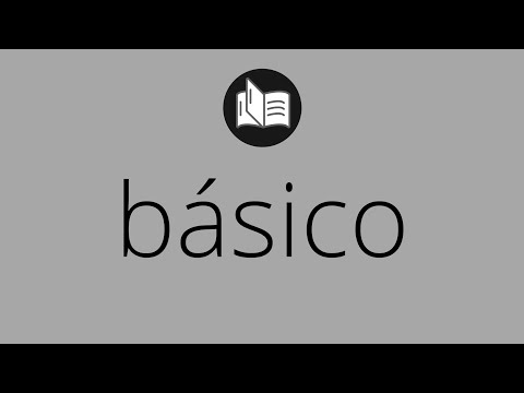 Video: ¿Qué significa ser llamado Básico?
