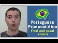 👅 How to Pronounce All The Oral and Nasal Vowels in Portuguese  | #TeacherRicardoFilgueira