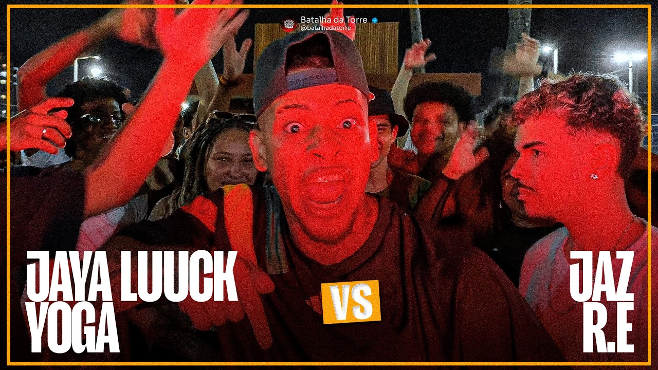 (CLIMA QUENTE DE FINAL🔥🥵) JAYA LUUCK E YOGA X JAZ E R.E | GRANDE FINAL | BATALHA DA TORRE - 225º