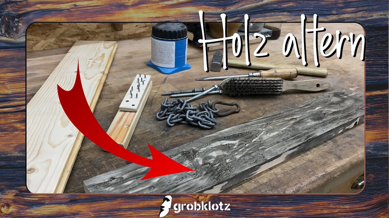 Holz einfach altern lassen