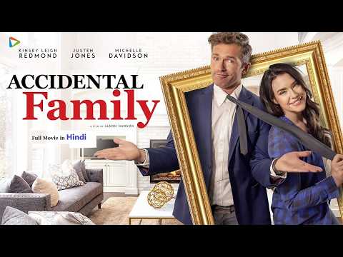 Accidental Family (Hindi Dubbed) Full Movie | Emotional Family Drama | HD | Hungama Movie Clips
