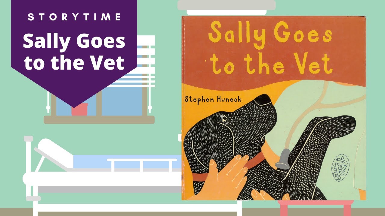 Sally Goes to the Vet by Stephen Huneck Read Aloud Children's Book