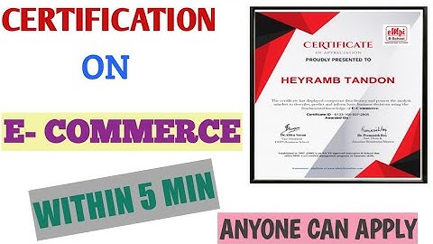 Certification On E-commerce| 100%Free Certificate| Within 5 Min| Anyone Can Apply|