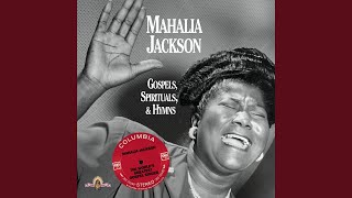 Video thumbnail of "Mahalia Jackson - It Is Well with My Soul"