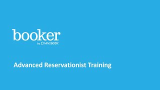 Booker Advanced Reservationist Training