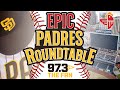 6.11 Epic Padres Roundtable - Is Fernando Tatis Jr. BACK?