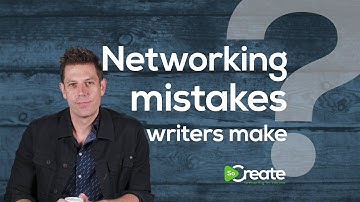 Networking Mistakes Do Screenwriters Make