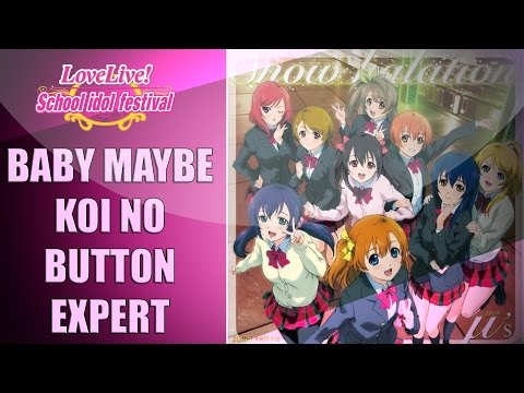 「スクフェス」Baby Maybe Koi no Button - EXPERT