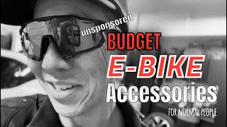 Budget EBike Accessories (Unsponsored) For Normal People