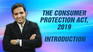 The Consumer Protection Act, 2019 | PART 1 | CS EXECUTIVE