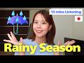 【Japanese Listening】What to Expect During Japan’s Rainy Season