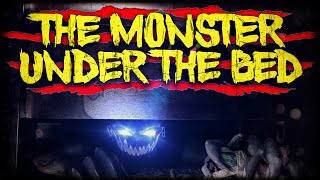 Scared to Death | The Monster Under The Bed