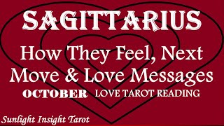 SAGITTARIUS💘RISKING IT ALL & Putting Their Heart on The Line For You!💗October How They Feel