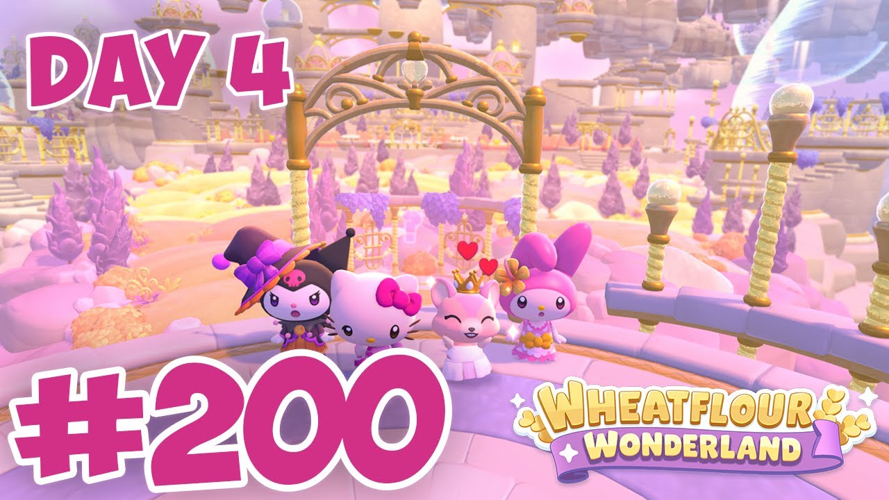 Wheatflour Wonderland, the best thing that happend to Hello Kitty Island Adventure - Let's Play #200