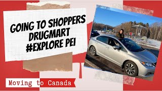 GOING TO SHOPPERS DRUG MART | #EXPLOREPEI