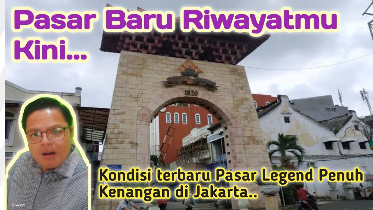 Terharuu...Kondisi Terbaru Pasar Legend di Jakarta || Pasar Baru Jakarta Pusat 