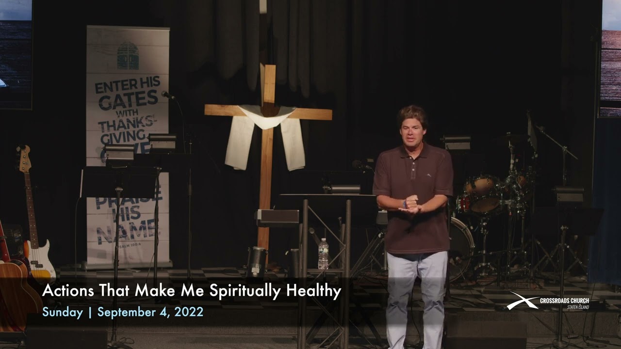 Actions That Make Me Spiritually Healthy | September 4, 2022 - YouTube