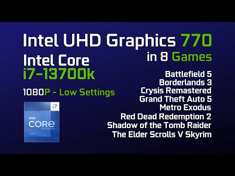 Intel UHD Graphics 770 in 8 games 2023 | Intel Core i7-13700K | 1080p | Low Settings | TEST GPU |