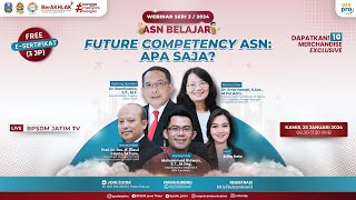 Webinar ASN Belajar Seri 3 - Future Competency ASN : Apa Saja ?