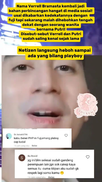 dikabarkan dekat dengan #fuji kini #verrelbramasta berpindah haluan di isukan dekat dengan #putri